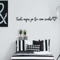 Frase de Parede Tudo Aqui Já Foi Um Sonho Com Aplique Diamante Lettering Decorativo Casa Quarto Cabeceira