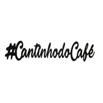 Frase Decorativa Cantinho Do Café Mdf 3mm Premium
