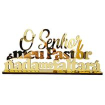 Frase Decorativa Espelhado - O Senhor é Meu Pastor e Nada Me Faltará