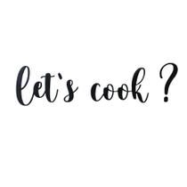 Frase Let's Cook - Adorno De Parede, Cozinha