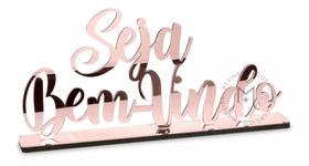 Frase Seja Bem-vindo Decorativa Rose Gold Sala Escritório Lojas