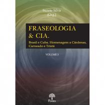 Fraseologias e Cia: Brasil e cuba. Homenagem a Cárdenas Carneado e Tristá Vol. 3 - PONTES