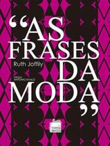 Frases da moda, as - TINTA NEGRA Frases da moda, as - TINTA NEGRA