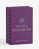 Frases Sistêmicas - Bella Viero