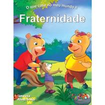 Fraternidade O que cabe no meu mundo ii - Bom Bom Books