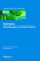 Fraturas - classificacao na pratica clinica - DILIVROS