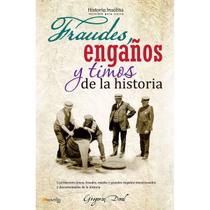 Fraudes, engaños y timos de la historia - Nowtilus