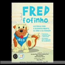 Fred fofinho - historias p/o desenv de rima e aliteracao - Book toy ed