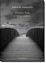 Frente Fria e Outras Estórias Frente Fria e Outras Estórias