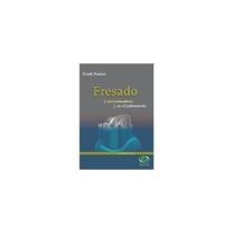 Fresado - no Laboratório/en el Laboratorio - QUINTESSENCE NACIONAL Fresado - no Laboratório/en el Laboratorio - QUINTESSENCE NACIONAL