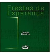 Frestas de esperança - PINAÚNA EDITORA Frestas de esperança - PINAÚNA EDITORA