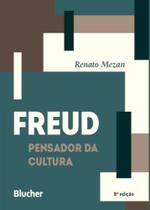 Freud, Pensador da Cultura - 08Ed/19