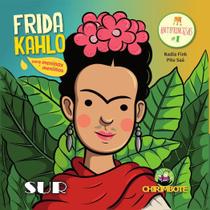 Frida kahlo: para meninas e meninos - colecao anti - SUR LIVROS