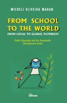 From School To The World - From Local To Global Pathways From School To The World - From Local To Global Pathways