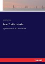 From Tonkin to India - Hansebooks