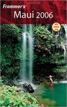 Frommer''''''''''''''''s Maui with Map - JOHN WILEY
