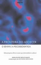 Fronteira do Adoecer, A - MAUAD X