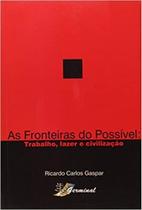 Fronteiras do possivel - GERMINAL VERVI INDUSTRIA E EDITORA