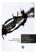 Fronteiras linguisticas em contextos migratorios - UNB Fronteiras linguisticas em contextos migratorios - UNB