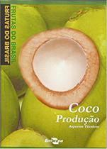 Frutas do Brasil - Coco Produção