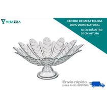 Fruteira De Vidro Centro de Mesa Vidro Com Pe Folhas 40cm Vitazza Fruteira De Vidro Centro de Mesa Vidro Com Pe Folhas 40cm Vitazza