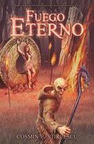 Fuego Eterno - Ediciones Arcanas