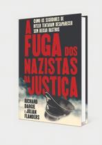 Fuga Dos Nazistas Da Justica, A - PE DA LETRA