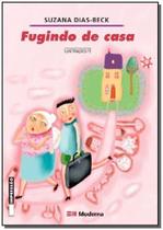 Fugindo de Casa Ed2 - MODERNA Fugindo de Casa Ed2 - MODERNA