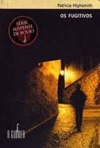 Fugitivos, Os Fugitivos, Os