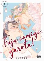 Fuja Comigo, Garota! - Vol. 01 Fuja Comigo, Garota! - Vol. 01