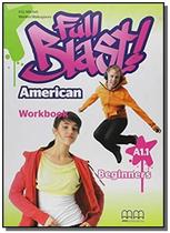 Full blast american - beginners - workbook - MM