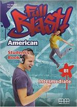 Full Blast! American Edition Intermediate B1 - Student's Book - Mm Publications