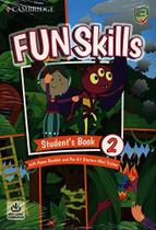 Fun Skills 2/Starters Sb W/Home Bookl Mini Trainer Audio Onl - Cambridge University Press - ELT