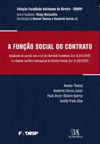 Função Social do Contrato Atualizado de Acordo com a lei da Liberdade Economica - Editora Almedina