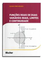 Funções Reais De Duas Variáveis Reais, Limites e Continuidade - BLUCHER Funções Reais De Duas Variáveis Reais, Limites e Continuidade - BLUCHER