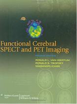 Functional Cerebral SPECT and PET Imaging - LWW Functional Cerebral SPECT and PET Imaging - LWW