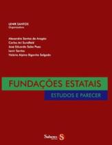 Fundacoes estatais - estudos e parecer - SABERES EDITORA Fundacoes estatais - estudos e parecer - SABERES EDITORA