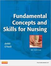 Fundamental concepts and skills for nursing - W.B. SAUNDERS