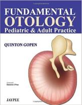 Fundamental otology pediatric e adult practice