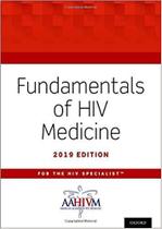 Fundamentals of hiv medicine 2019 - Oxford University Press Inc (import)