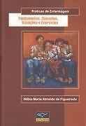 Fundamentos, conceitos, situacoes e exercicios - praticas de enfermagem - YENDIS EDITORA