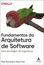 Fundamentos Da Arquitetura De Software - Uma Abordagem De Engenharia