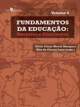 Fundamentos da educação - vol. 6 Fundamentos da educação - vol. 6