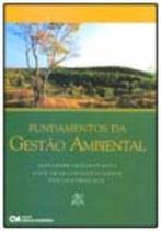 Fundamentos da Gestão Ambiental - CIENCIA MODERNA Fundamentos da Gestão Ambiental - CIENCIA MODERNA