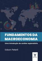 Fundamentos da macroeconomia - ACTUAL EDITORA Fundamentos da macroeconomia - ACTUAL EDITORA