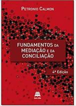 Fundamentos da mediacao e conciliacao