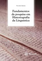 Fundamentos da pesquisa em historiografia da linguística - MACKENZIE