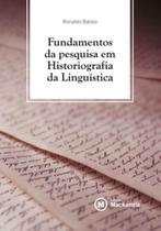Fundamentos da pesquisa em historiografia da linguística Fundamentos da pesquisa em historiografia da linguística