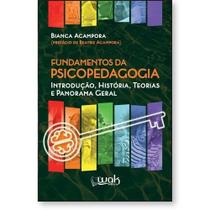Fundamentos da Psicopedagogia: Introdução, história, teorias e panorama geral