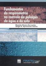 Fundamentos da respirometria no controle da poluição da água e do solo